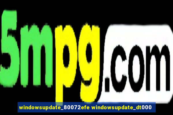 windowsupdate_80072efe windowsupdate_dt000